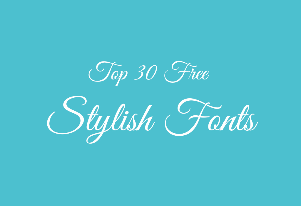 cool-fonts-top-30-free-stylish-fonts-to-download
